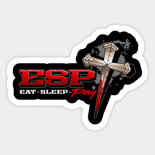 EAT, SLEEP & PRAY Sticker